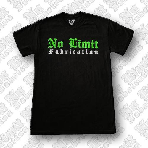 No Limit Fabrication - No Limit Fabrication T-Shirt - NL T SHIRT